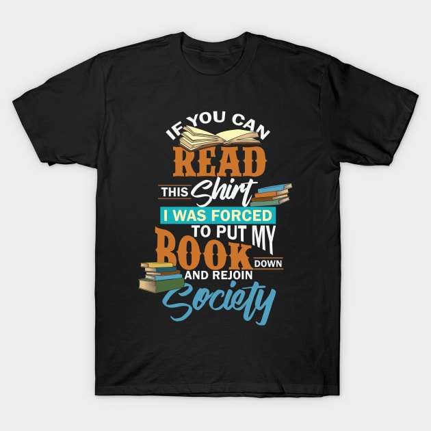 Book Lovers - If You Can Read This T-Shirt by Shiva121